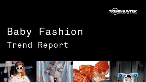 Baby Fashion Trend Report and Baby Fashion Market Research