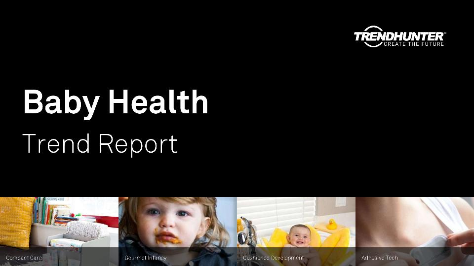 Baby Health Trend Report Research