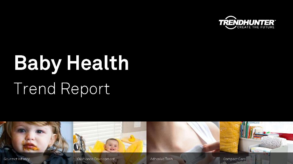 Baby Health Trend Report Research