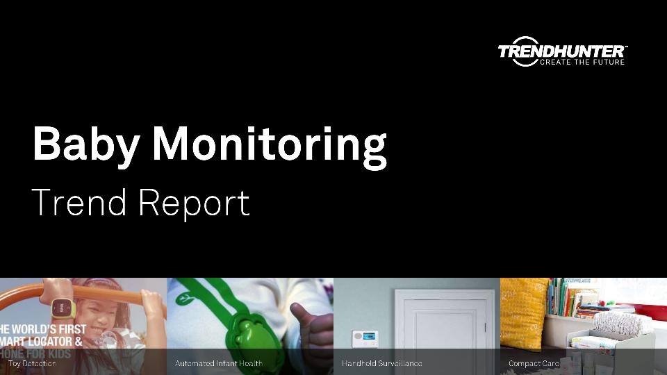 Baby Monitoring Trend Report Research