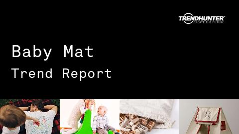 Baby Mat Trend Report and Baby Mat Market Research