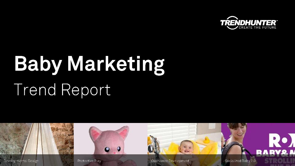 Baby Marketing Trend Report Research