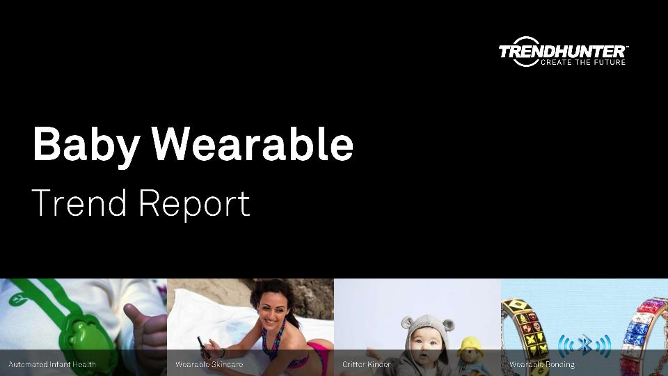 Baby Wearable Trend Report Research