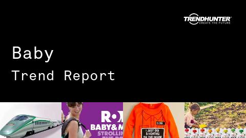 Baby Trend Report and Baby Market Research