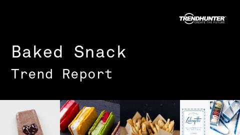 Baked Snack Trend Report and Baked Snack Market Research