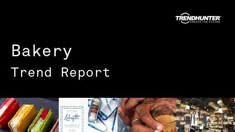 Bakery Trend Report and Bakery Market Research