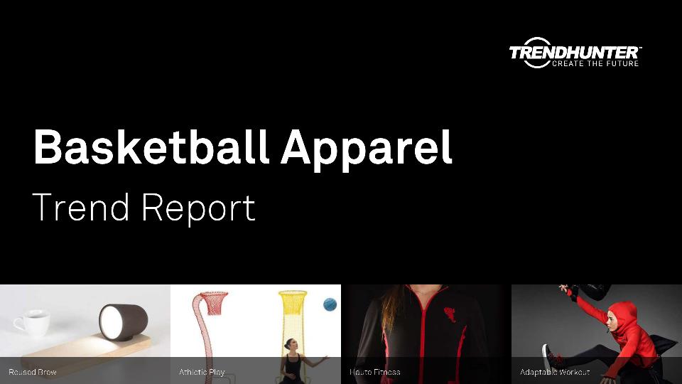 Basketball Apparel Trend Report Research