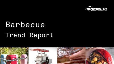 Barbecue Trend Report and Barbecue Market Research
