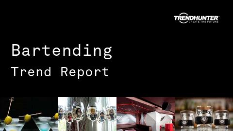 Bartending Trend Report and Bartending Market Research