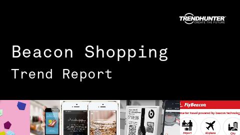 Beacon Shopping Trend Report and Beacon Shopping Market Research