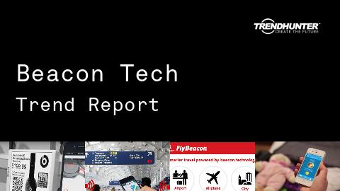 Beacon Tech Trend Report and Beacon Tech Market Research