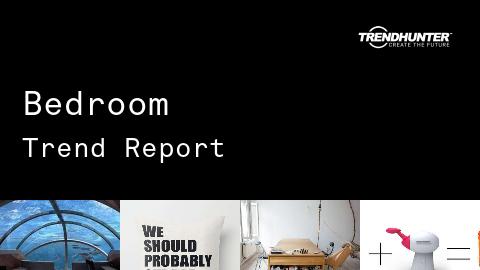 Bedroom Trend Report and Bedroom Market Research