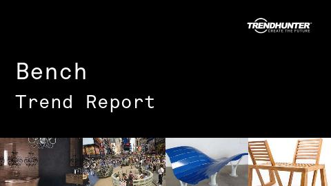 Bench Trend Report and Bench Market Research