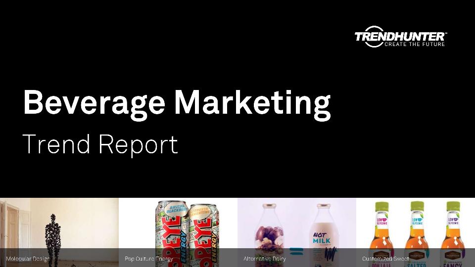 Beverage Marketing Trend Report Research