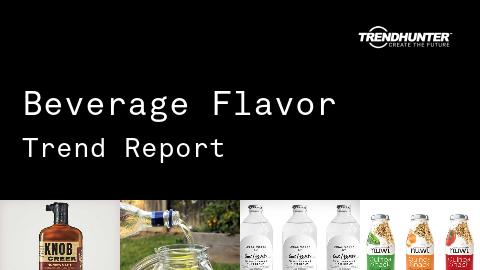 Beverage Flavor Trend Report and Beverage Flavor Market Research