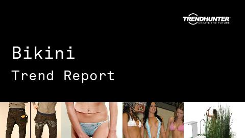 Bikini Trend Report and Bikini Market Research