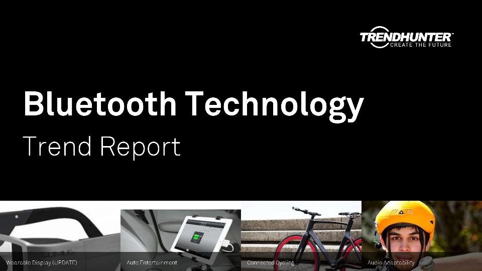 Bluetooth Technology Trend Report Research