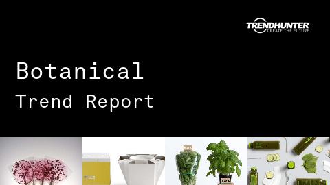 Botanical Trend Report and Botanical Market Research