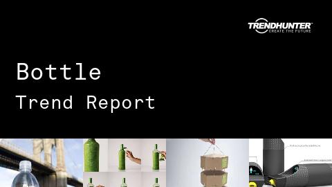 Bottle Trend Report and Bottle Market Research