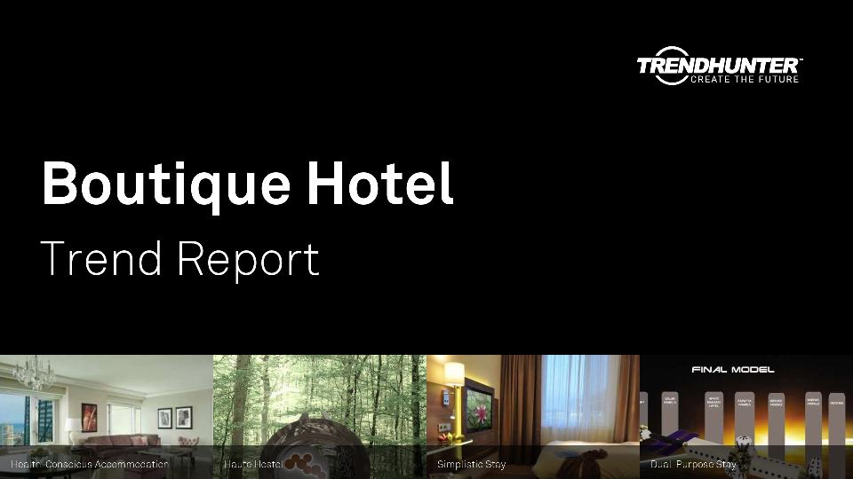 Boutique Hotel Trend Report Research
