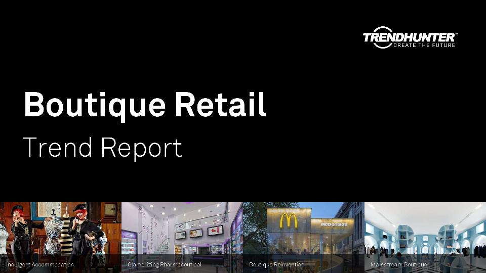 Boutique Retail Trend Report Research