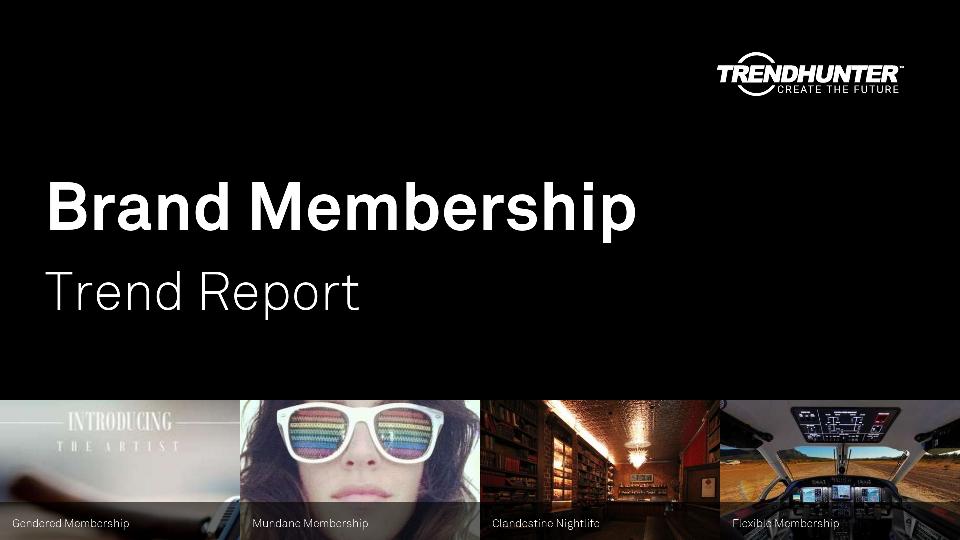 Brand Membership Trend Report Research