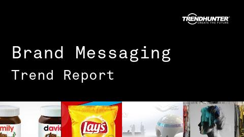 Brand Messaging Trend Report and Brand Messaging Market Research