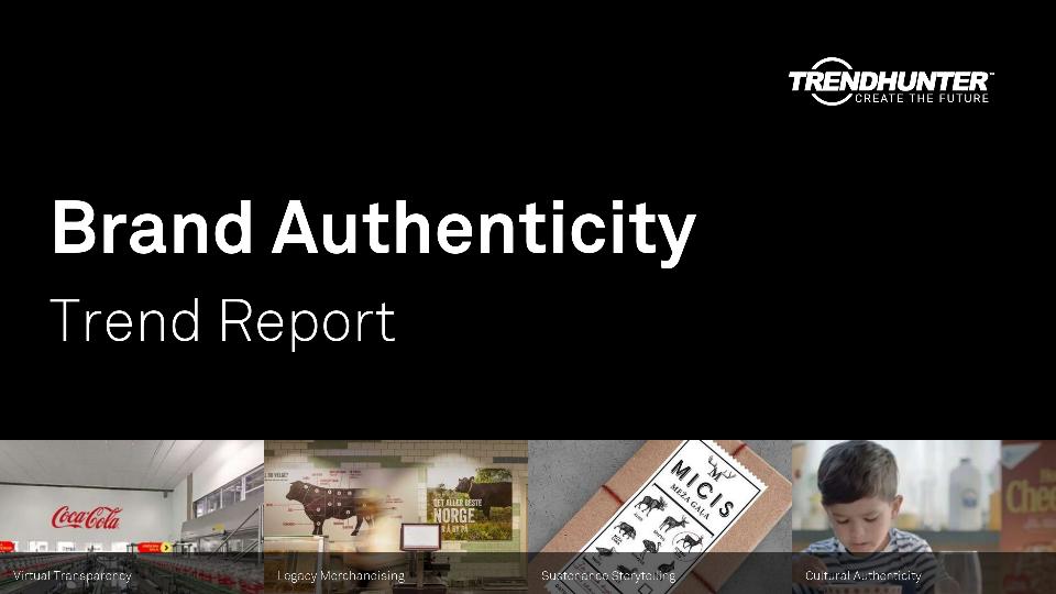Brand Authenticity Trend Report Research