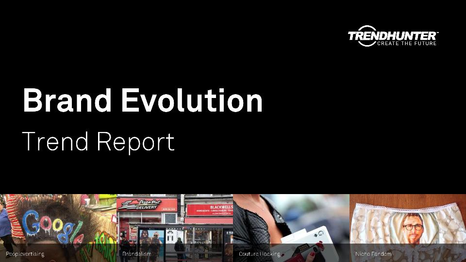 Brand Evolution Trend Report Research