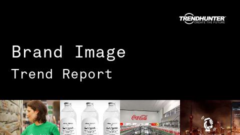 Brand Image Trend Report and Brand Image Market Research