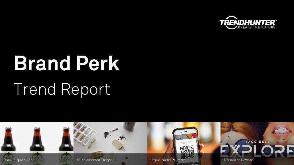 Brand Perk Trend Report Research