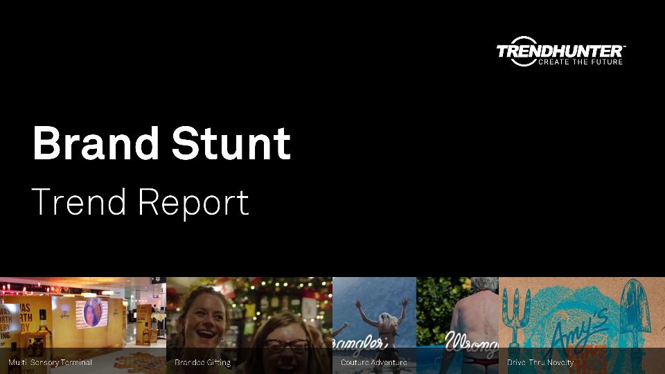 Brand Stunt Trend Report Research