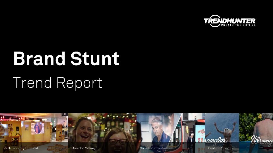 Brand Stunt Trend Report Research