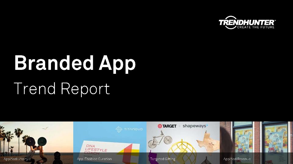 Branded App Trend Report Research