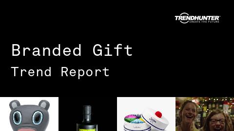 Branded Gift Trend Report and Branded Gift Market Research