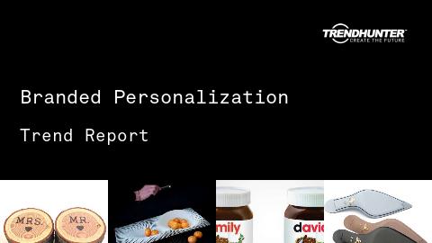 Branded Personalization Trend Report and Branded Personalization Market Research