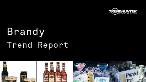 Brandy Trend Report and Brandy Market Research