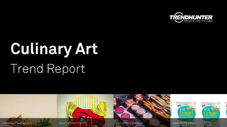 Culinary Art Trend Report Research