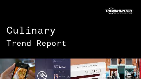 Culinary Trend Report and Culinary Market Research