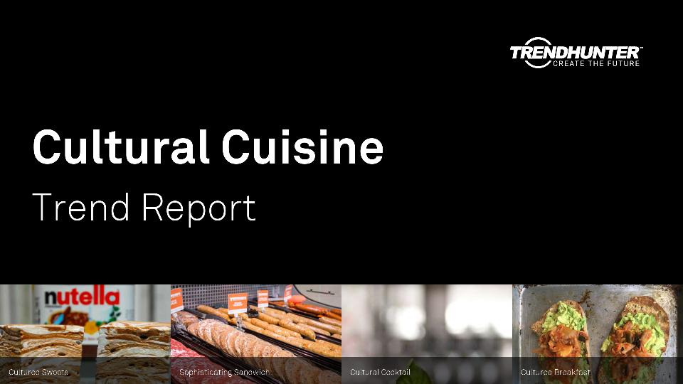 Cultural Cuisine Trend Report Research
