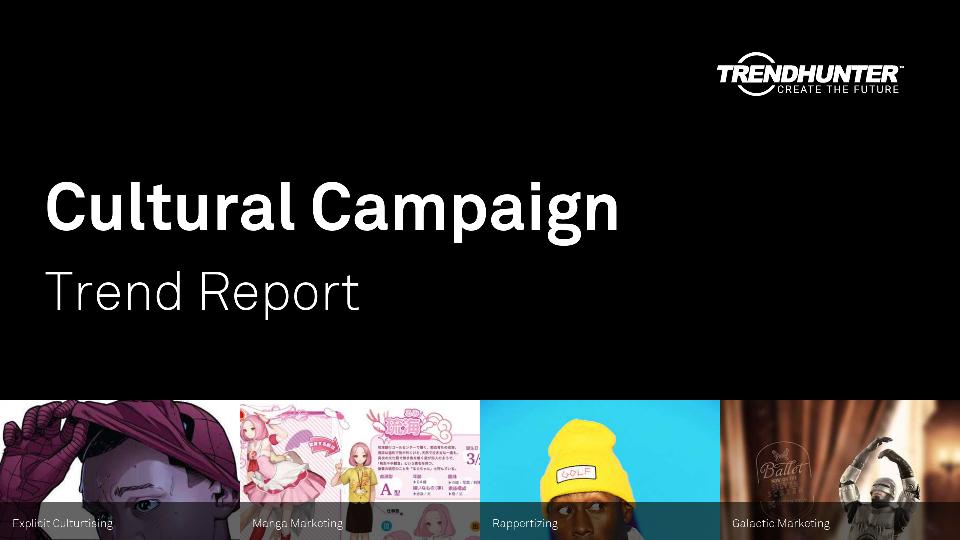 Cultural Campaign Trend Report Research
