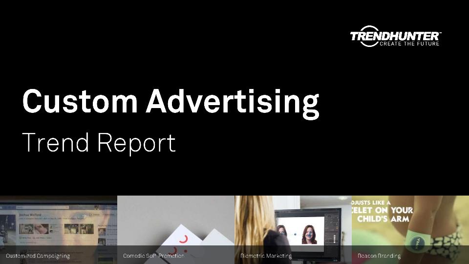 Custom Advertising Trend Report Research