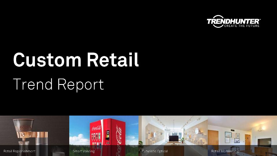 Custom Retail Trend Report Research