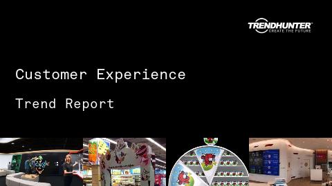 Customer Experience Trend Report and Customer Experience Market Research