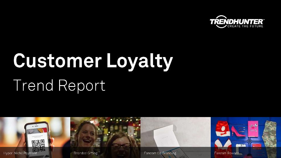 Customer Loyalty Trend Report Research