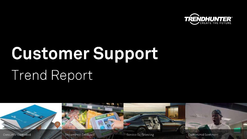 Customer Support Trend Report Research