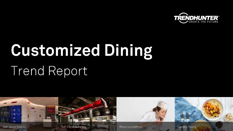 Customized Dining Trend Report Research