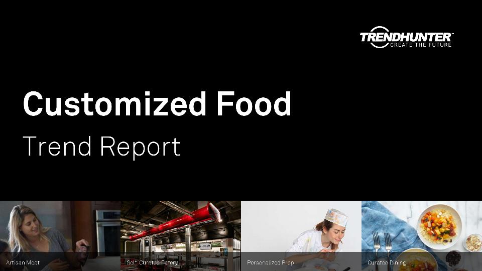Customized Food Trend Report Research