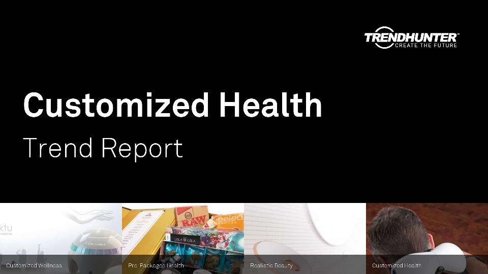 Customized Health Trend Report Research