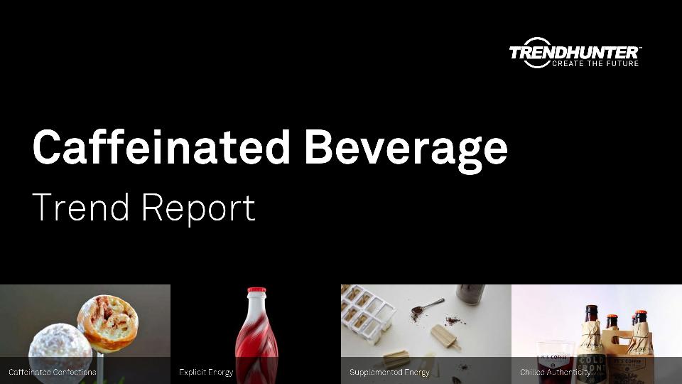 Caffeinated Beverage Trend Report Research